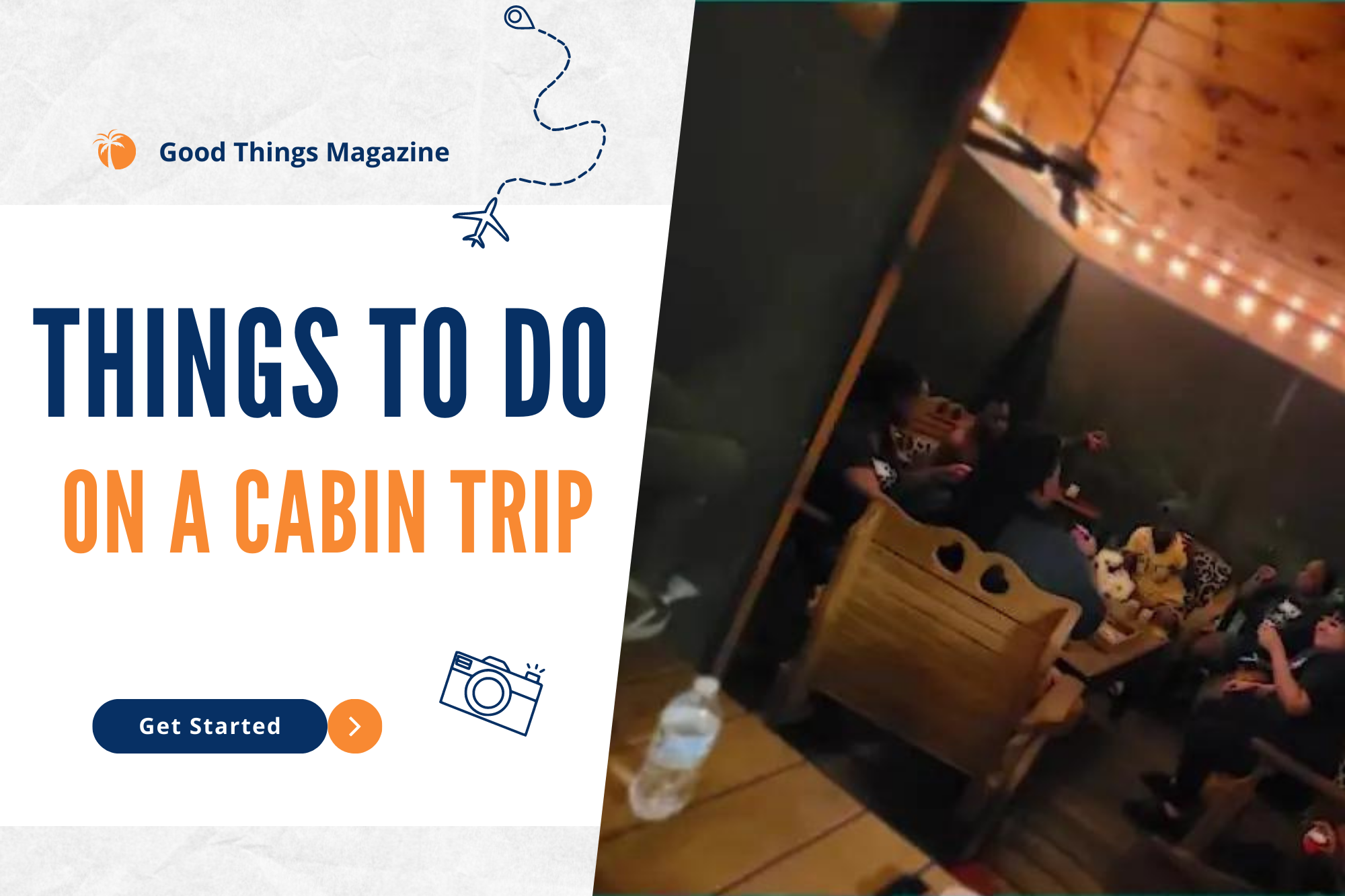 Things To Do On A Cabin Trip With Friends